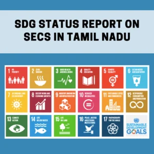 Read more about the article SDG Status Report on SECs in Tamil Nadu