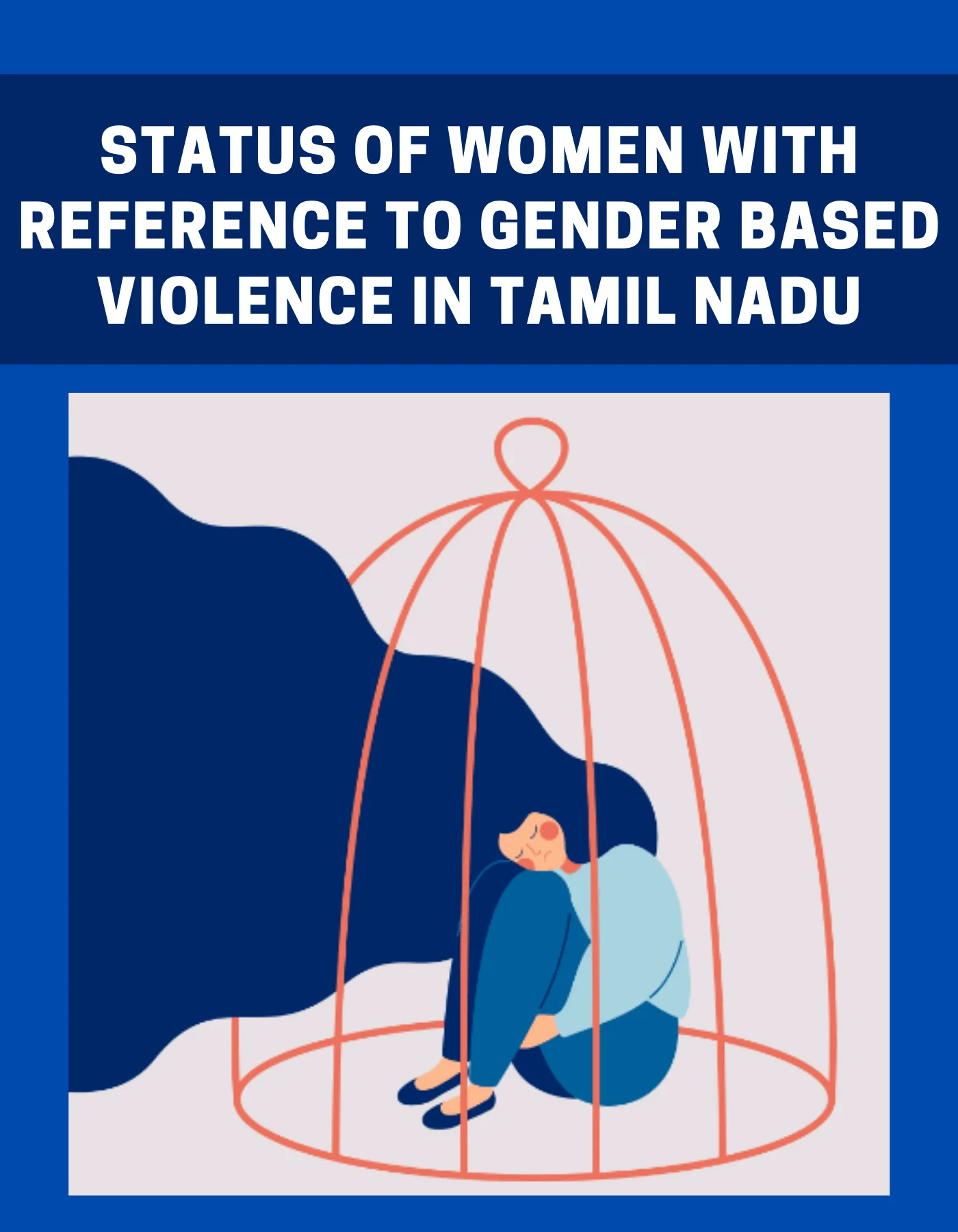 Read more about the article Status of women with reference to gender based violence in Tamil Nadu